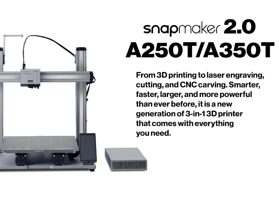 Snapmaker | 2.0 Modular 3-in-1 3D Printer A350T/A250T